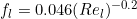 f_l = 0.046 (Re_l)^{-0.2}