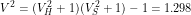 \[ V^2 = (V^2_H + 1) (V^2_S + 1) - 1 = 1.298 \]