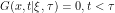 \[ G(x,t|\xi,\tau) = 0, t<\tau\]