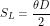 \[ S_L = \frac{\theta D}{2} \]