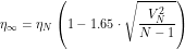 \[\eta_{\infty}=\eta_N \left (1-1.65 \cdot \sqrt{\frac{V^2_N}{N-1}} \right )\]