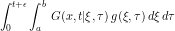 \[ \int_0^{t+\epsilon} \int_a^b \, G(x,t|\xi,\tau) \, g(\xi,\tau) \, d\xi\, d\tau \]