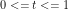 0<=t<=1