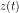 z(t)