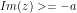 Im(z) >= -a
