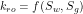 \[ k_{ro}=f(S_w, S_g) \]