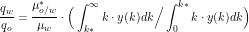 \[\frac{q_w}{q_o} = \frac{\mu_{o/w}^*}{\mu_w} \cdot \Big( \int_{k*}^\infty k\cdot y(k) dk \Big / \int_0^{k*} k\cdot y(k)dk \Big )\]