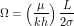 \[ \Omega = \left ( \frac{\mu}{kh} \right ) \frac{L}{2\sigma} \]