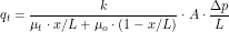 \[ q_t= \frac{k}{\mu_t \cdot x/L + \mu_o \cdot (1 - x/L)} \cdot A \cdot \frac{\Delta p}{L} \]
