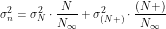 \[\sigma_n^2=\sigma_N^2\cdot\frac{N}{N_\infty}+\sigma_{(N+)}^2\cdot\frac{(N+)}{N_\infty}\]