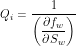 \[ Q_i=\frac{1}{\displaystyle \left (\frac{\partial f_w}{\partial S_{w}} \right )} \]