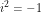 i^2 = -1