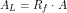 \[ A_L = R_f \cdot A \]
