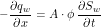 \[ -\frac{\partial q_w}{\partial x} = A \cdot \phi \, \frac{\partial S_w}{\partial t} \]