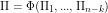 \[ \Pi=\Phi(\Pi_1, ... , \Pi_{n-k}) \]