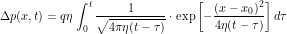 \[ \Delta p(x,t) = q \eta \, \int_0^t \frac{1}{\sqrt{4 \pi \eta (t-\tau) }} \cdot \exp \left [ -\frac{(x-x_0)^2}{4 \eta (t-\tau)} \right ] d\tau \]