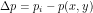 \Delta p = p_i - p(x,y)