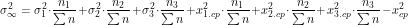 \[\sigma^2_{\infty}=\sigma_1^2\cdot\frac{n_1}{\sum n}+\sigma_2^2\cdot\frac{n_2}{\sum n}+\sigma_3^2\cdot\frac{n_3}{\sum n}+x_{1.cp}^2\cdot\frac{n_1}{\sum n}+x_{2.cp}^2\cdot\frac{n_2}{\sum n}+x_{3.cp}^2\cdot\frac{n_3}{\sum n}-x^2_{cp}\]