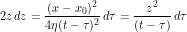 \[ 2 z \, dz = \frac{(x-x_0)^2}{4 \eta (t - \tau)^2} \, d\tau = \frac{z^2}{(t - \tau)} \, d\tau \]