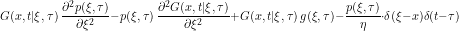 \[ G(x,t|\xi,\tau) \, \frac{\partial^2 p(\xi,\tau)}{\partial \xi^2} - p(\xi,\tau) \, \frac{\partial^2 G(x,t|\xi,\tau)}{\partial \xi^2} + G(x,t|\xi,\tau) \, g(\xi,\tau) - \frac{p(\xi,\tau) }{\eta} \cdot \delta (\xi-x) \delta (t - \tau)\]