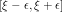 [\xi-\epsilon,\xi+\epsilon]