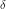 \delta